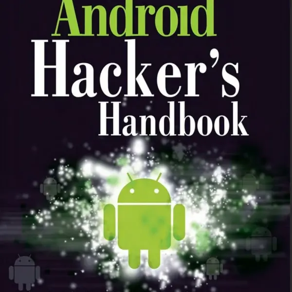 Android Hacker’s Handbook -